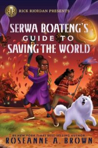 Cover of Serwa Boatengs Guide to Saving the World featuring two Black girls in fight poses holding weapons as giant fireflies with spiky tails coming from their abdomen circle around them. One of the fireflies has been lanced by the second girl's weapon. There is also a white dog who seems to be fighting alongside them. 
